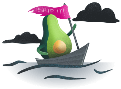The Avo mascot on a boat holding a flag saying "SHIP IT!"